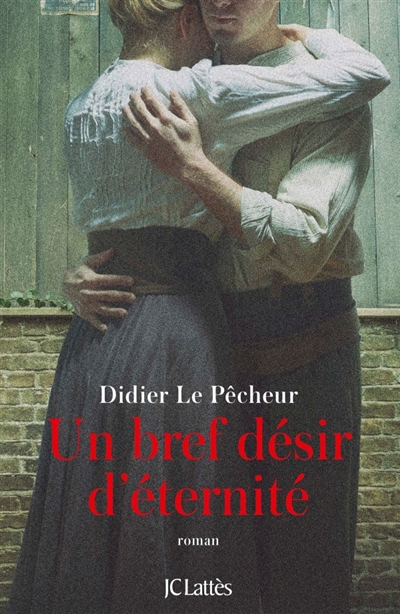 LE PECHEUR DIDIER - UN BREF DESIR D'ETERNITE LE PECHEUR DIDIER - UN BREF DESIR D'ETERNITE
